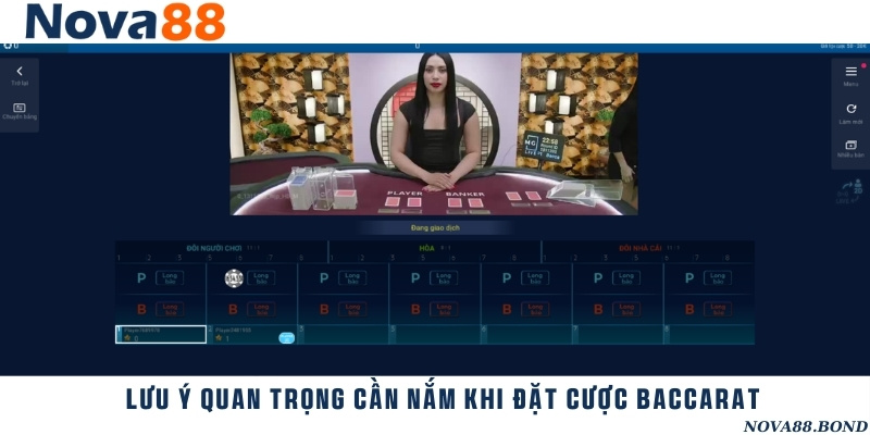 Lưu ý để quá trình đặt cược Baccarat diễn ra thuận lợi
